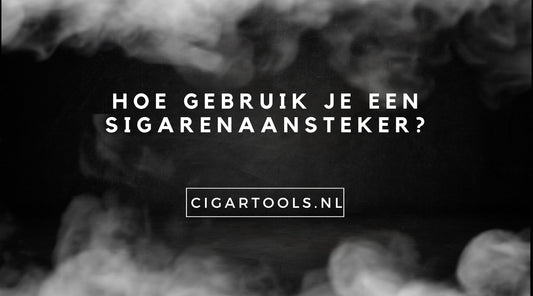 Hoe Gebruik je een Sigarenaansteker?