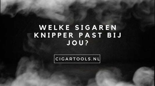 Welke Sigarenknipper Past bij Jou?